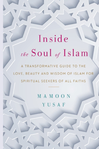 Inside the Soul of Islam