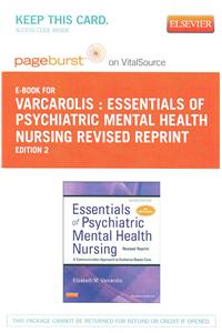 Essentials of Psychiatric Mental Health Nursing - Revised Reprint - Elsevier eBook on Vitalsource (Retail Access Card)