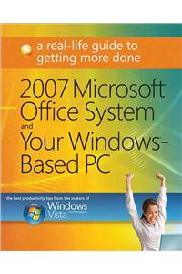 2007 Microsoft Office System and Your Windows-Based PC