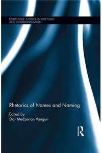 Rhetorics of Names and Naming