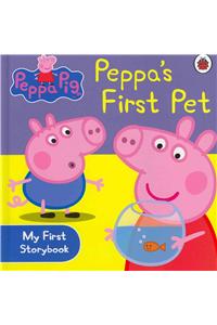Peppa Pig: Peppa's First Pet: My First Storybook