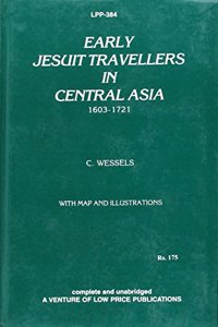 Early Jesuit Travellers in Central Asia 1603-1721