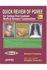 Quick Review of PGMEE for Various PG Medical Entrance Exams (Vol. 2)