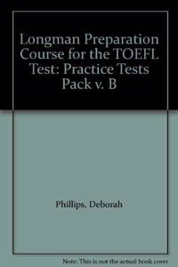 Longman Preparation Course for the TOEFL Test