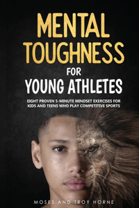 Mental Toughness For Young Athletes