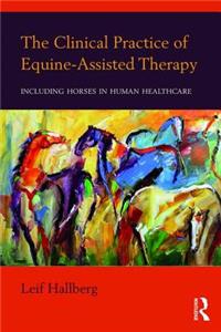 Clinical Practice of Equine-Assisted Therapy