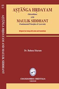 Astanga Hrdayam (Sutrasthana) Evum Maulik Siddhant (Fundamental Principles of Ayurveda)