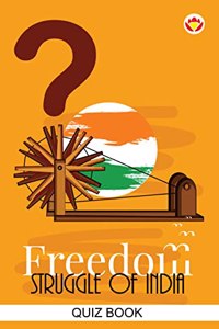 Freedom Struggle of India