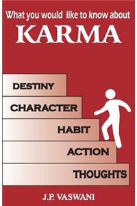 What You Would Like To Know About Karma