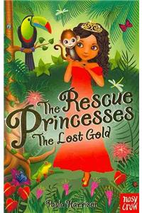 The Rescue Princesses: The Lost Gold