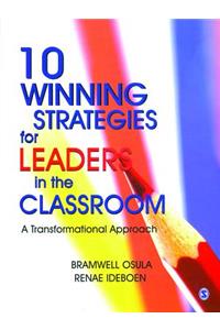 10 Winning Strategies for Leaders in the Classroom