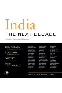 India: The Next Decade