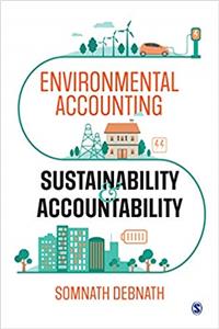 Environmental Accounting, Sustainability and Accountability