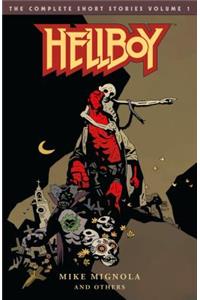 Hellboy: The Complete Short Stories Volume 1