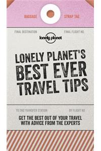 Lonely Planet's Best Ever Travel Tips