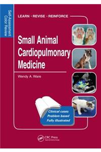 Small Animal Cardiopulmonary Medicine: Self-assessment Color Review