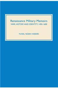 Renaissance Military Memoirs