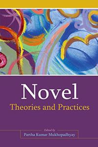 Novel Theories and Practices