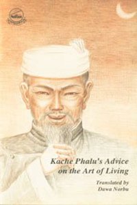 Kache Phalus Advice On The Art Of Living