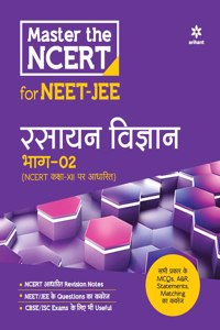 Master the Ncert for Neet and Jee Rasayan Vigyan Part 2