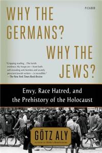 Why the Germans? Why the Jews?