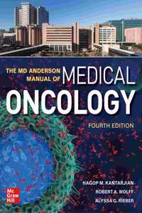 MD Anderson Manual of Medical Oncology, Fourth Edition