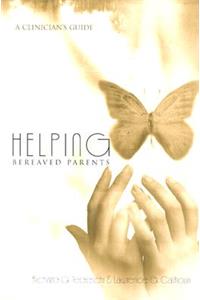 Helping Bereaved Parents