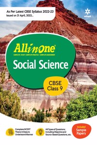 CBSE All In One Social Science Class 9 2022-23 Edition (As per latest CBSE Syllabus issued on 21 April 2022)