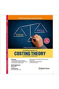 Simplified Approach to Costing Theory (For CA IPCC) , 12E