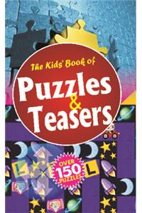 The Kids' Book Of Puzzles & Teasers