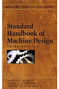 Standard Handbook of Machine Design
