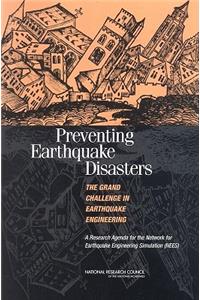 Preventing Earthquake Disasters: The Grand Challenge in Earthquake Engineering