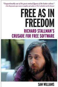 Free as in Freedom: Richard Stallman and the Free