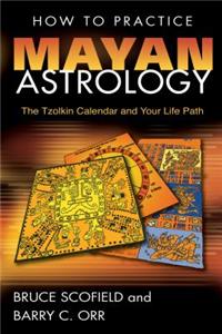 How to Practice Mayan Astrology
