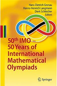 50th IMO - 50 Years of International Mathematical Olympiads