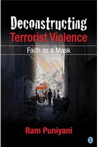 Deconstructing Terrorist Violence