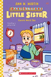 The Baby-Sitters Little Sister #3: Karen's Worst Day