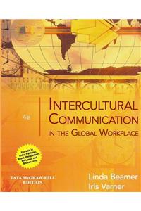 Intercultural Communication In The Global Workplace
