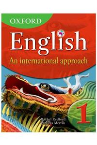 Oxford English: An International Approach Students' Book 1