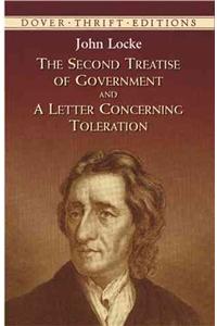 The Second Treatise of Government: and a Letter Concerning Toleration