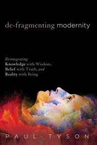 De-Fragmenting Modernity