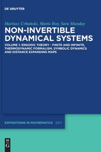 Ergodic Theory - Finite and Infinite, Thermodynamic Formalism, Symbolic Dynamics and Distance Expanding Maps