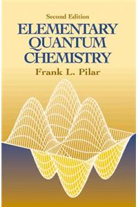 Elementary Quantum Chemistry, Secon