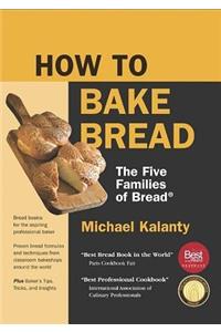 How to Bake Bread