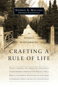 Crafting a Rule of Life