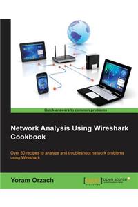 Network Analysis Using Wireshark Cookbook