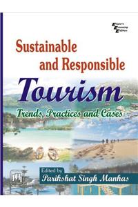 Sustainable and Responsible Tourism