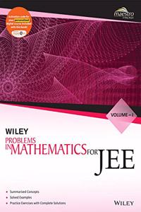 Wiley's Problems in Mathematics for JEE, Vol I