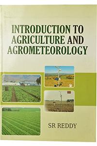 Introduction to Agriculture and Agrometeorology