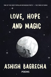 Love, Hope and Magic: 2021 Reprint Edition